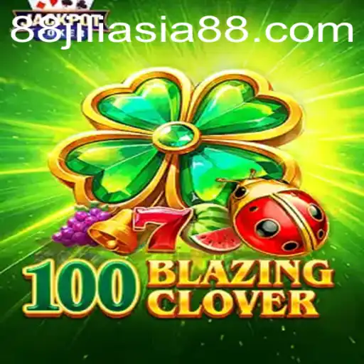 100BlazingClover: Unveiling the Thrills of JILIASIA88's Latest Gaming Sensation