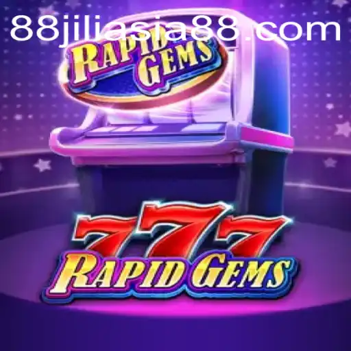 Discover the Thrilling World of RapidGems777: A Journey Through JILIASIA88's Latest Game