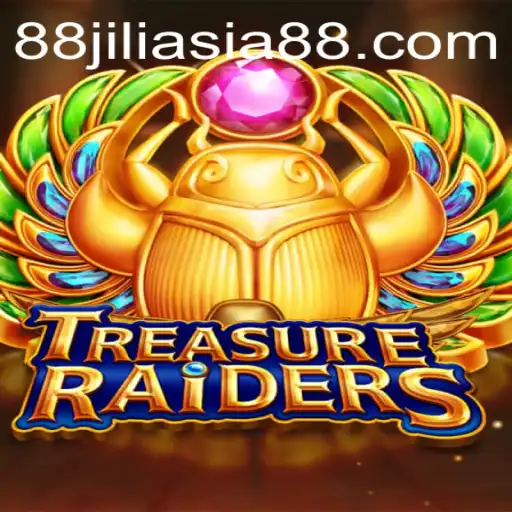 Discover the Thrill of TREASURERAIDERS: An In-Depth Look at the Game with JILIASIA88