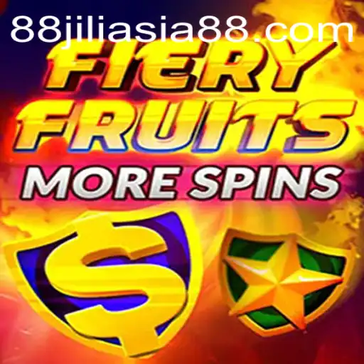 Exploring the Exciting World of FieryFruitsMoreSpins at JILIASIA88