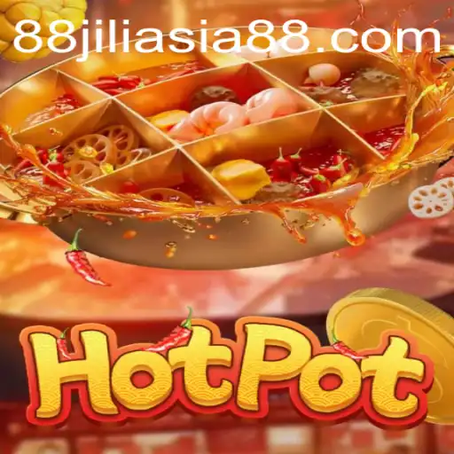 Exploring the Excitement of Hotpot: An In-depth Look at JILIASIA88